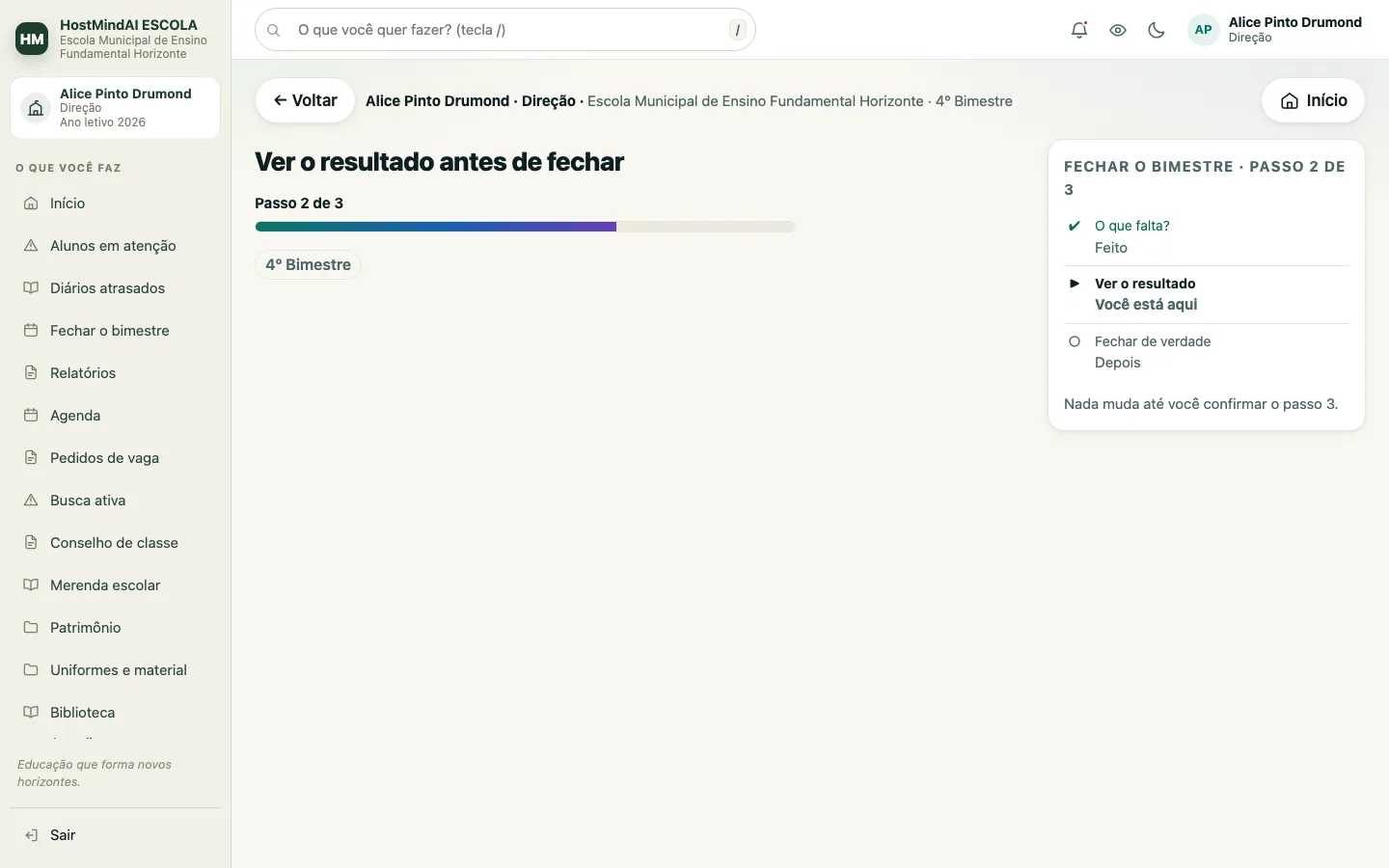 Passo de conferência do resultado do bimestre antes de fechar, com a trilha dos três passos do fechamento.